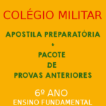 Colégio Militar - Apostila + Provas Anteriores - 6° Ano